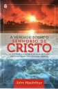 A Verdade sobre o senhorio de Cristo