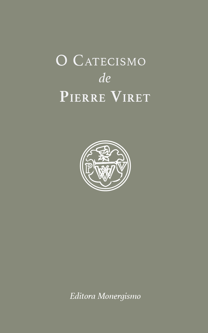 O Catecismo de Pierre Viret